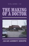 The Making of a Doctor