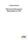 Diario de la Navegacion Emprendida en 1781