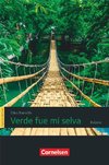 Espacios literarios B1 - Verde fue mi selva