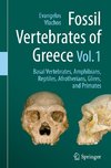 Fossil Vertebrates of Greece Vol. 1