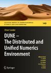 DUNE - The Distributed and Unified Numerics Environment