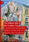 The Hidden Side of the Creative City