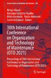 30th International Conference on Organization and Technology of Maintenance (OTO 2021)