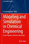 Modeling and Simulation in Chemical Engineering