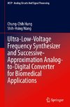 Ultra-Low-Voltage Frequency Synthesizer and Successive-Approximation Analog-to-Digital Converter for Biomedical Applications