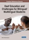 Deaf Education and Challenges for Bilingual/Multilingual Students