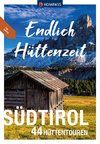 KOMPASS Endlich Hüttenzeit - Südtirol