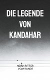 Die Legende von Kandahar