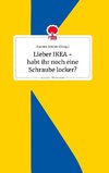 Lieber IKEA - habt ihr noch eine Schraube locker? Life is a Story - story.one