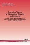 Emerging Trends of Biomedical Circuits and Systems