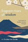 Fragrant Rivers of Wisdom