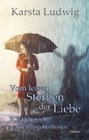 Vom leisen Sterben der Liebe - ROMAN nach wahren Begebenheiten