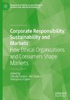 Corporate Responsibility, Sustainability and Markets