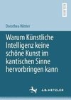 Warum Künstliche Intelligenz keine schöne Kunst im kantischen Sinne hervorbringen kann