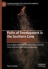 Paths of Development in the Southern Cone