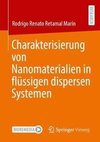 Charakterisierung von Nanomaterialien in flüssigen dispersen Systemen