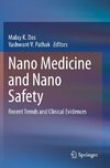 Nano Medicine and Nano Safety