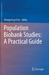 Population Biobank Studies: A Practical Guide