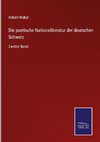 Die poetische Nationalliteratur der deutschen Schweiz