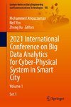 2021 International Conference on Big Data Analytics for Cyber-Physical System in Smart City