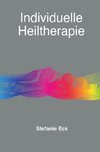 individuelle Heiltherapie