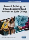 Research Anthology on Citizen Engagement and Activism for Social Change, VOL 2