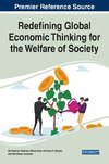 Redefining Global Economic Thinking for the Welfare of Society