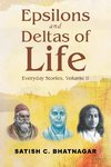 Epsilons and Deltas of Life