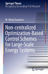 Non-centralized Optimization-Based Control Schemes for Large-Scale Energy Systems