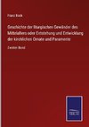 Geschichte der liturgischen Gewänder des Mittelalters oder Entstehung und Entwicklung der kirchlichen Ornate und Paramente