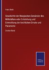 Geschichte der liturgischen Gewänder des Mittelalters oder Entstehung und Entwicklung der kirchlichen Ornate und Paramente