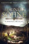 Adriners Söhne II