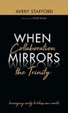 When Collaboration Mirrors the Trinity