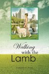 Walking with the Lamb