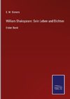 William Shakspeare: Sein Leben und Dichten