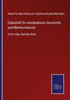 Zeitschrift für vaterländische Geschichte und Alterthumskunde