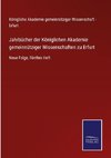 Jahrbücher der Königlichen Akademie gemeinnütziger Wissenschaften zu Erfurt