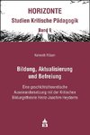 Bildung, Aktualisierung und Befreiung