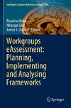 Workgroups eAssessment: Planning, Implementing and Analysing Frameworks