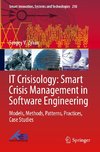 IT Crisisology: Smart Crisis Management in Software Engineering