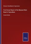 First Annual Report of the Missouri State Board of Agriculture