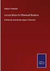 Lecture Notes for Chemical Students