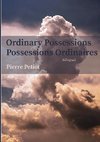 Ordinary Possessions - Possessions Ordinaires