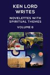 Novelettes with Spiritual Themes, Volume 6