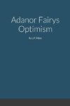 Adanor fairys optimism