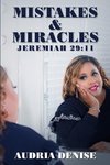 Mistakes & Miracles