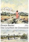 Das Leuchten im Grenzland