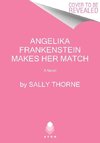 Angelika Frankenstein Makes Her Match