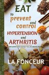 Eat to Prevent and Control Hypertension and Arthritis