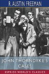 John Thorndyke's Cases (Esprios Classics)